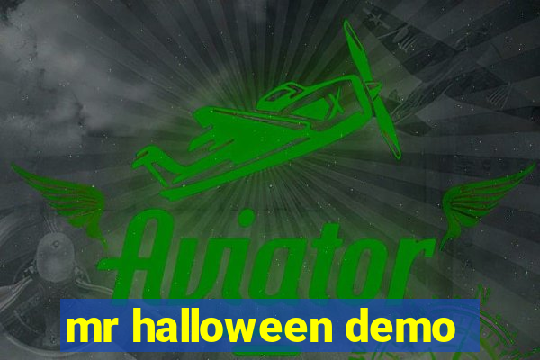 mr halloween demo